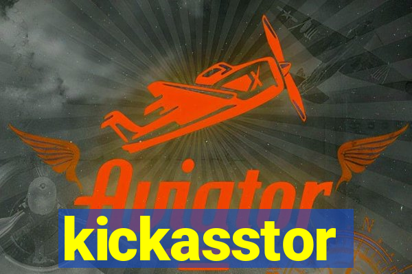 kickasstor