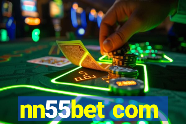 nn55bet com