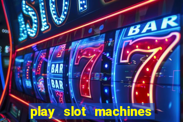 play slot machines for real money online