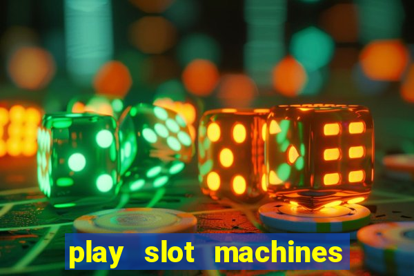 play slot machines for real money online