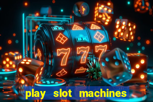 play slot machines for real money online