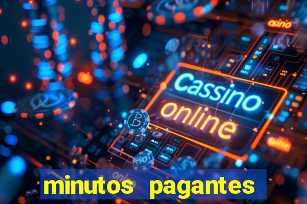 minutos pagantes dos slots