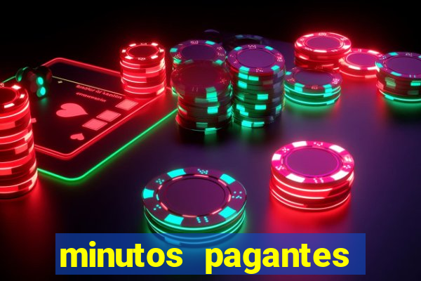 minutos pagantes dos slots