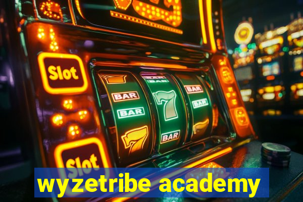 wyzetribe academy