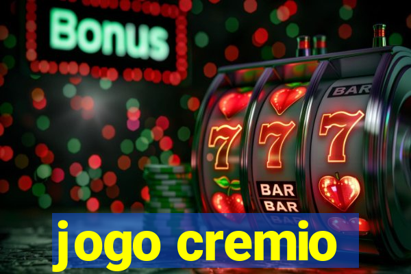 jogo cremio