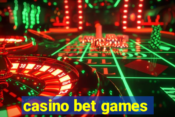 casino bet games