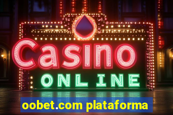 oobet.com plataforma