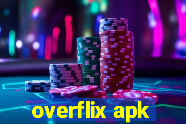 overflix apk