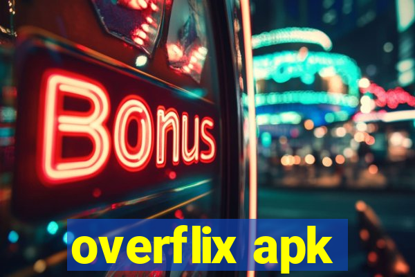 overflix apk