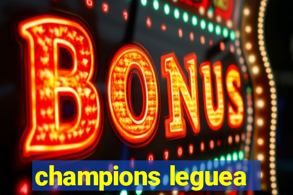 champions leguea