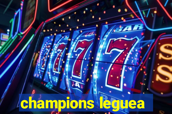 champions leguea