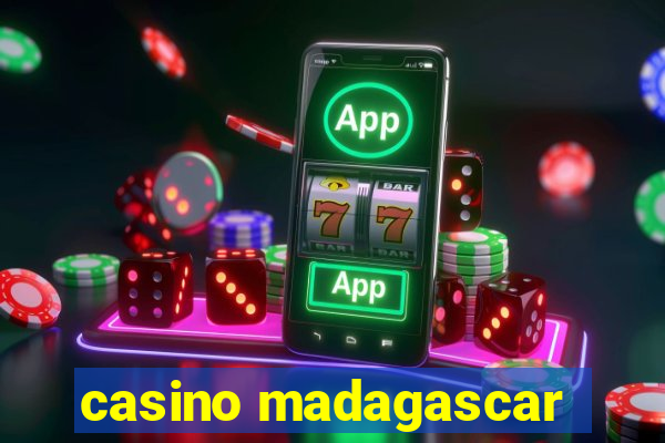 casino madagascar