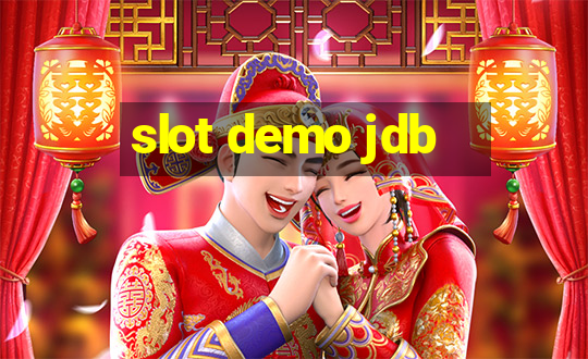 slot demo jdb