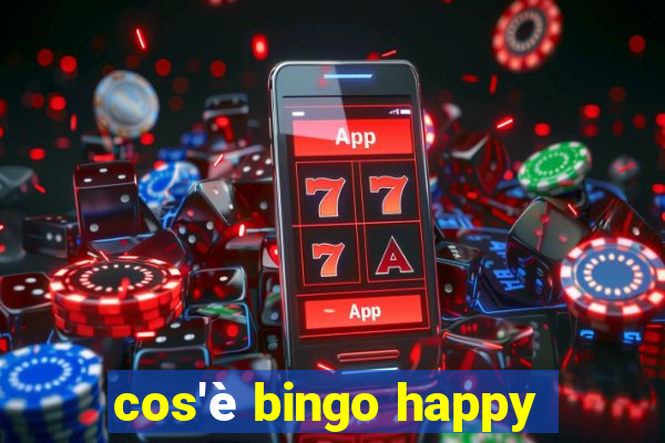 cos'è bingo happy