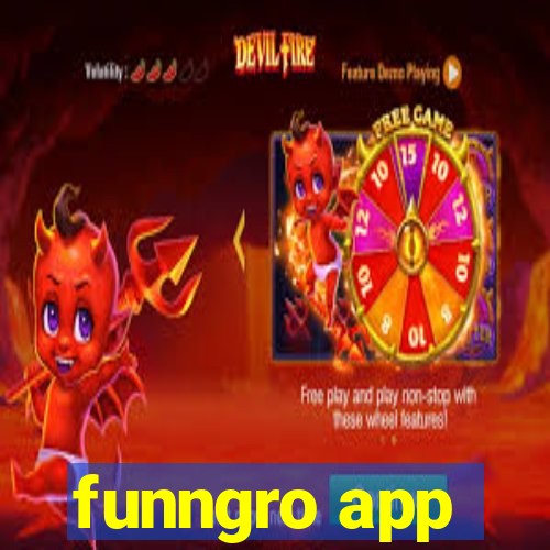 funngro app