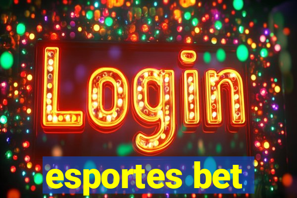 esportes bet