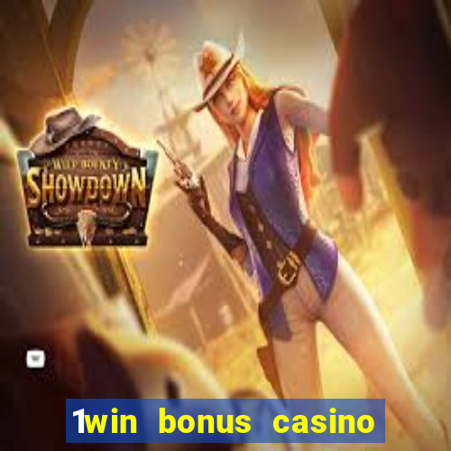 1win bonus casino como usar