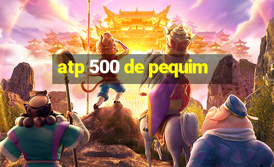 atp 500 de pequim