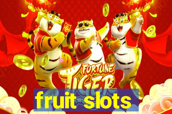 fruit slots