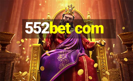 552bet com