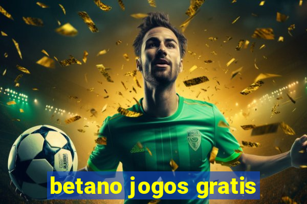 betano jogos gratis