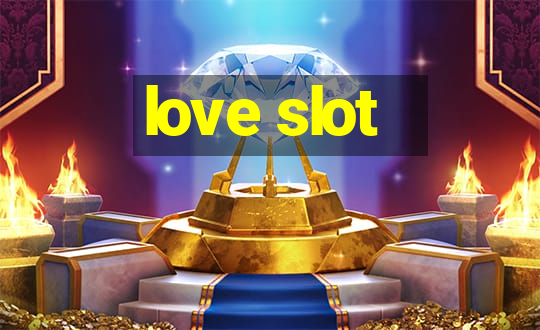 love slot