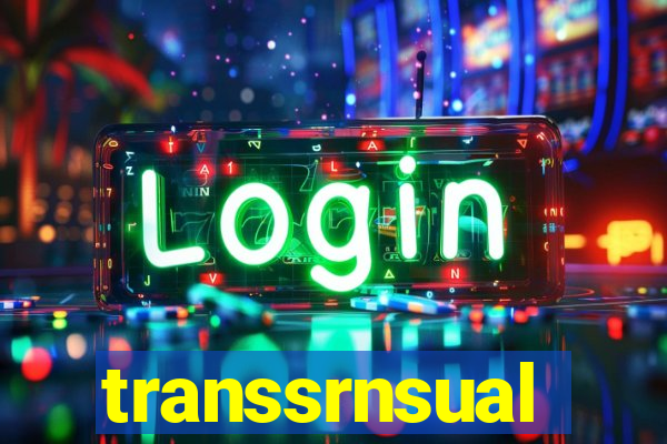 transsrnsual