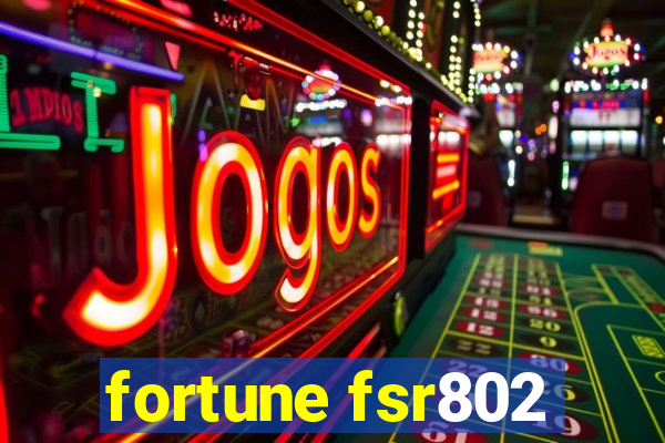 fortune fsr802