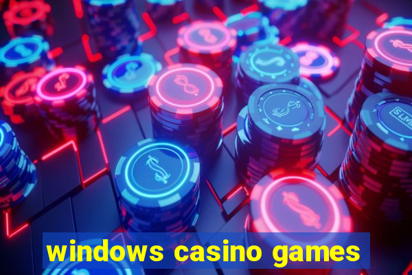 windows casino games