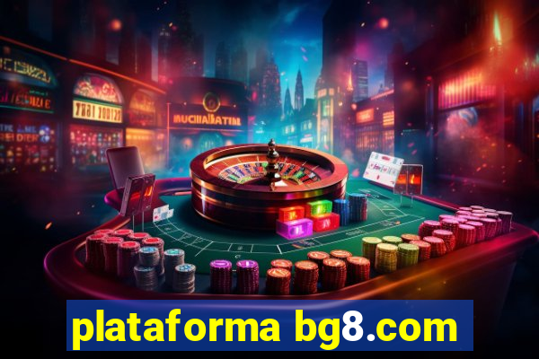 plataforma bg8.com