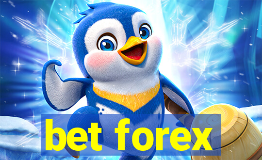 bet forex