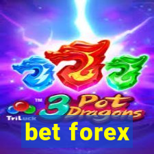 bet forex