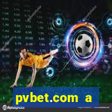 pvbet.com a plataforma de jogos