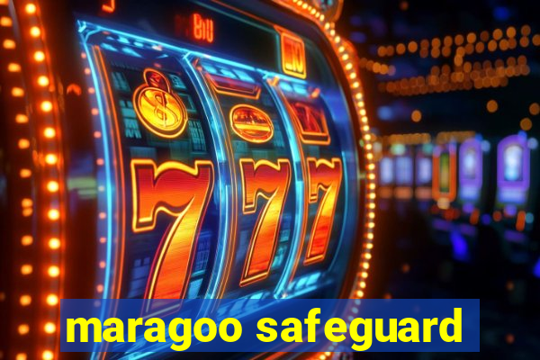 maragoo safeguard