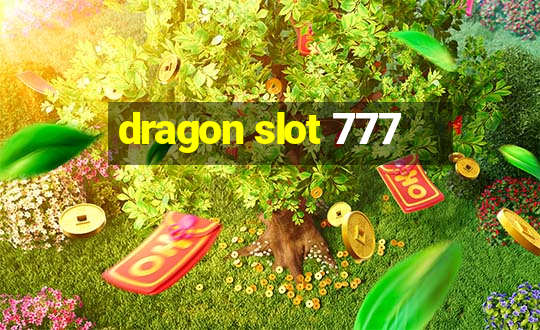 dragon slot 777