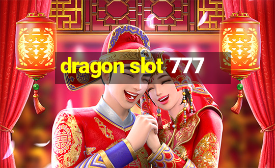 dragon slot 777