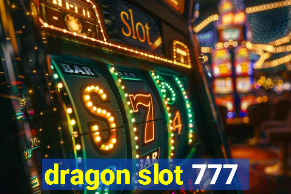 dragon slot 777