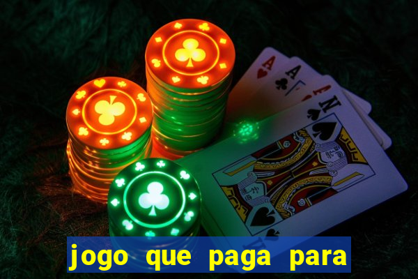 jogo que paga para jogar de verdade