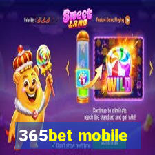 365bet mobile