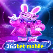 365bet mobile