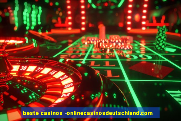 beste casinos -onlinecasinosdeutschland.com