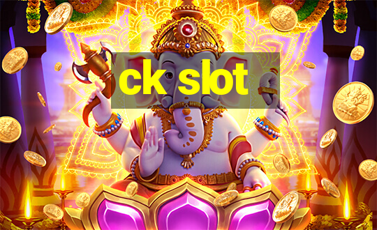 ck slot