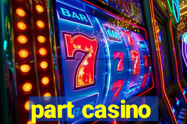 part casino