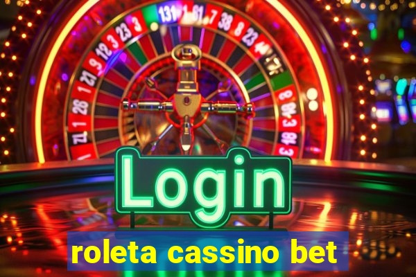 roleta cassino bet