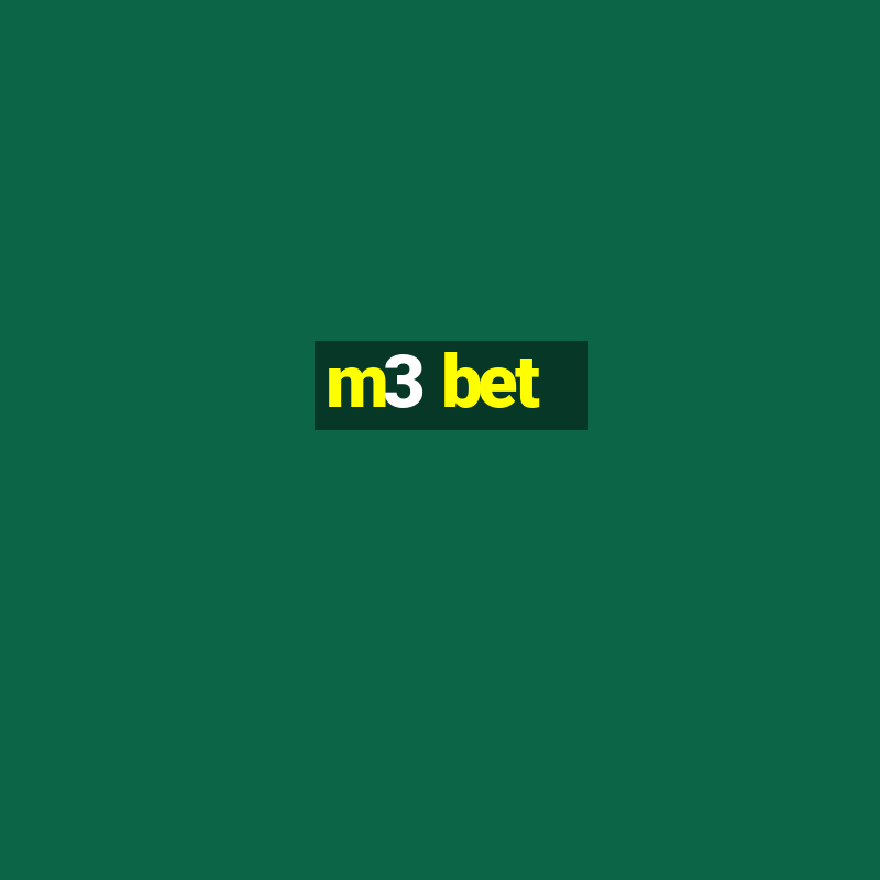 m3 bet