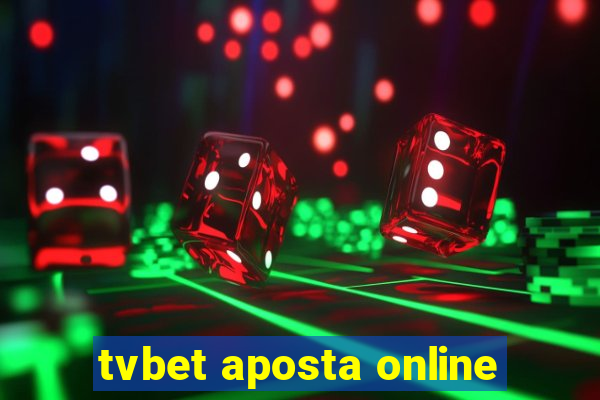 tvbet aposta online