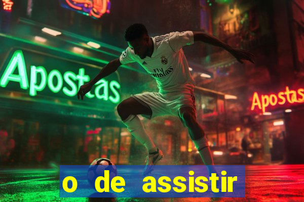 o de assistir santos hoje