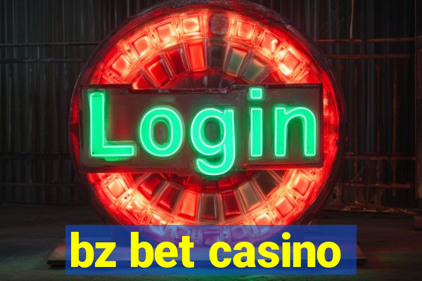 bz bet casino