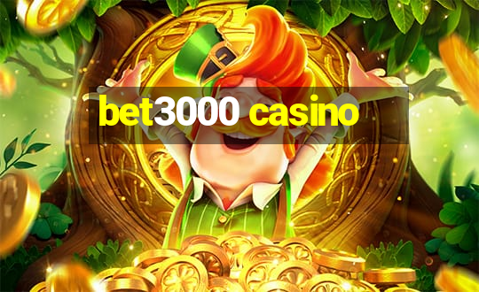 bet3000 casino