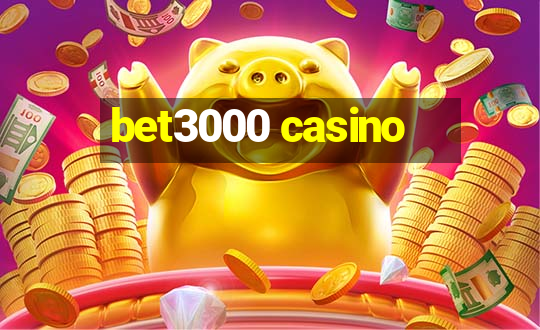 bet3000 casino